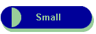 Small