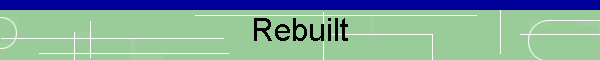 Rebuilt
